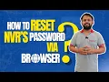 How to Reset Securus NVR Password via Web Browser
