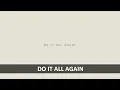 Download Lagu TYLER BROWN WILLIAMS - DO IT ALL AGAIN LYRICS