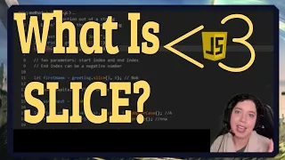 What is the SLICE String Method JavaScript in LESS-THAN 3 Minutes Beginner JavaScript Series