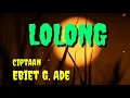 Download Lagu Ebiet G. Ade - Lolong (Cover Lirik) Music NCSK Project