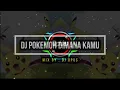 Download Lagu DJ POKEMON DIMANA KAMU MIX By : DJ Opus