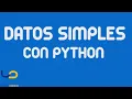 3 EJERCICIOS CON DATOS SIMPLES CON PYTHON