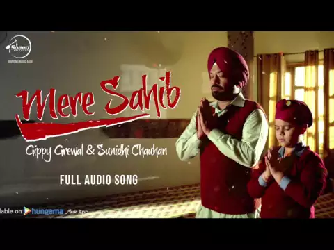 Download MP3 Mere Sahib ( Full Audio Song ) | Gippy Grewal | Punjabi Song Collection | Speed Records