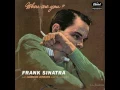 Frank Sinatra with Gordon Jenkins Orchestra - I'm a Fool to Want You