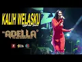 Download Lagu Kalih Welasku - Difarina Indra - OM. Adella Live Ambarawa Diana Ria Enterprise | SMS Pro Audio