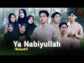 Download Lagu YA NABIYULLAH (ROHATIL) - OFFICIAL MUSIC VIDEO