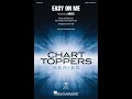 Download Lagu Easy On Me (SATB Choir) - Arranged by Mac Huff