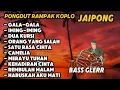 Download Lagu PONGDUT RAMPAK KENDANG KOPLO || BASS GLERR COCOK UNTUK MENEMANI SANTAI