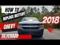 How To Replace Battery On 2018 Chevy Silverado 1500
