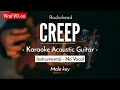 Download Lagu Creep - Radiohead (Karaoke Accoustic | Low key Version)