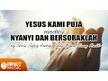 Download Lagu Tony Satria - Yesus Kami Puja medley Nyanyi dan Bersoraklah - Lagu Rohani