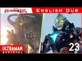 Lagu ULTRAMAN ARC Episode 23 \