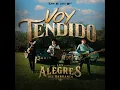 Voy Tendido - Los Alegres Del Barranco