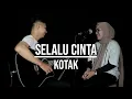Download Lagu SELALU CINTA - KOTAK (LIVE COVER INDAH YASTAMI)