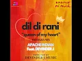Lagu Dil Di Rani | Apache Indian | Devinder J | New Punjabi Songs 2025
