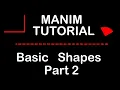 Manim Tutorial - Basic Shapes Part 2