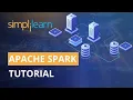 Apache Spark Tutorial Spark Tutorial For Beginners Apache Spark Training Simplilearn