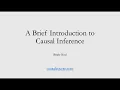 1 - A Brief Introduction to Causal Inference Course