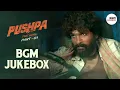 Download Lagu Pushpa The Rise BGM Jukebox HD - Pushpa BGM Jukebox HD - Pushpa BGMs - Pushpa OST | Pushpa Mass BGMs