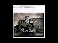 Dublin Blues. Guy Clark.