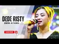 Download Lagu DEMI AYANG Voc DEDE RISTY I LIVE MUSIC \