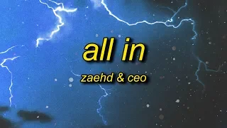 zaehd u0026 ceo all in lyrics 