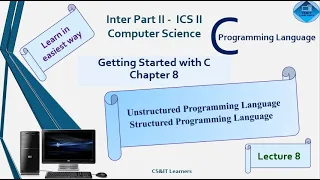 C Language Ch8 Unstructured Programming Language Structured Programming Language