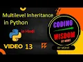 Multilevel Inheritance in Python in Hindi Learn Python programming 13
