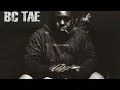 BC Tae - Back 2 Back ft. Nasg Chaz (Official Audio)