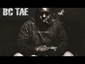 BC Tae - Back 2 Back ft Nasg Chaz