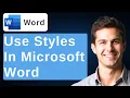 How To Use Styles In Microsoft Word 2026 Guide