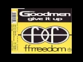 Download Lagu THE GOOD MEN - GIVE IT UP (Original Extended) (Dance 1992)