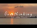 Samantha Ebert - Overthinking 