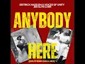 Anybody Here (Southern Soul Mix) - Deitrick Haddon, Jekalyn Carr & The Voices of Unity
