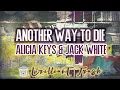 Alicia Keys & Jack White - Another Way to Die (karaoke)