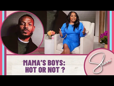 Download MP3 Mama’s Boys: Yay or Nay? | Sherri Shepherd