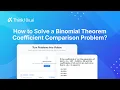 Solving a Binomial Theorem Coefficient Comparison Problem Step by step solution