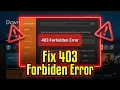 Fix 403 Forbidden Error in Downloader App on Firestick