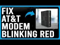 How To Fix AT T Modem Blinking Red Issue With Your Internet Connection - How To Quickly Solve It