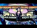 Download Lagu DJ PALING ENAK ‼️ BELAH DUREN ‼️DJ BOXING MEDAN X JUNGLE DUTCH ‼️ MBECAK TURBO TERBARU PALING GACOR!