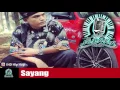 Download Lagu NDX AKA - SAYANG
