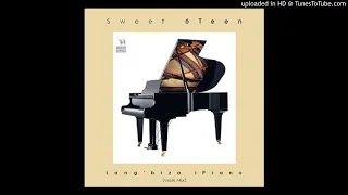 sweet 6teen lang biza ipiano vocal mix