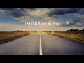 Download Lagu Vince Gill - I Still Believe In You