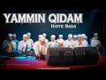 Lagu YA NABI YAMMIN QIDAM || Hisye Nada || NURUSSHOBAH JEPARA