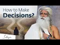 Download Lagu How to Make a Decision You Won’t Regret Later – Sadhguru