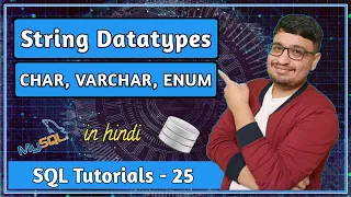 String Datatypes in SQL CHAR VARCHAR ENUM Section 4 SQL Tutorial PART 25