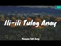 Ili-ili Tulog Anay ( Visayan Folk Song ) - MAPEH 7