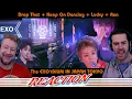 Download Lagu Drop That + Keep On Dancing + Lucky + Run EXO REACTION!  The EXO'rDIUM IN JAPAN TOKYO