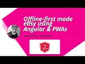 Offline-first made easy using Angular and PWAs by Gerard Sans