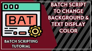 Batch File Colors Batch Script that change Text and Background Color